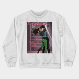 Be My Valentine Crewneck Sweatshirt